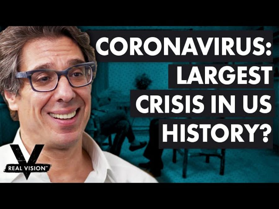 Coronavirus: The Largest Economic Event in Modern American History? (w/ Raoul Pal and Dan Tapiero)